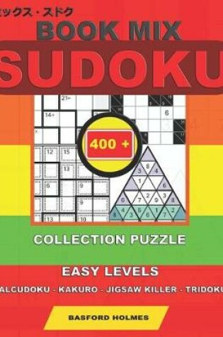 Cover of Book mix sudoku. 400 collection puzzle.