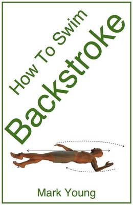 Book cover for How to Swim Backstroke