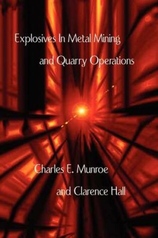Cover of Explosives in Metal Mining and Quarry Operations