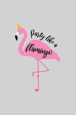 Book cover for Party like a flamingo!