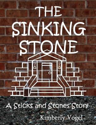 Book cover for The Sinking Stone: A Sticks and Stones Story