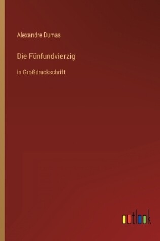 Cover of Die Fünfundvierzig