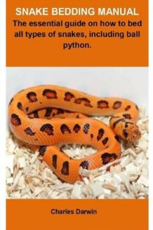 Cover of Snake Bedding Manual