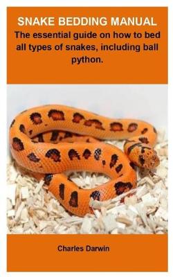 Book cover for Snake Bedding Manual