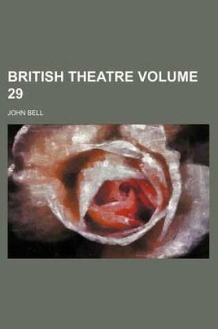 Cover of British Theatre Volume 29