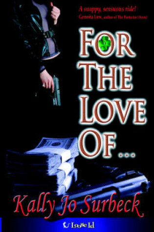 Cover of For the Love Of...