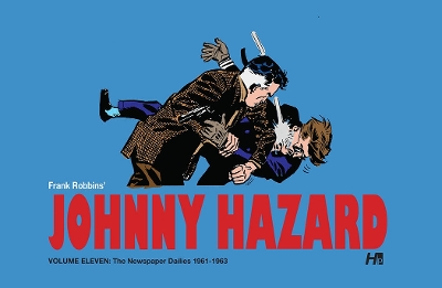 Book cover for Johnny Hazard the Complete Dailies volume 11: 1961-1963