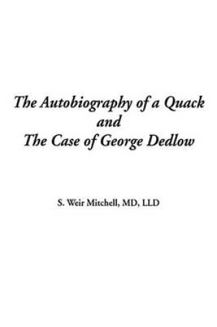 Cover of The Autobiography of a Quack and the Case of George Dedlow