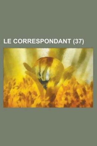 Cover of Le Correspondant (37)