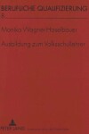 Book cover for Ausbildung Zum Volksschullehrer