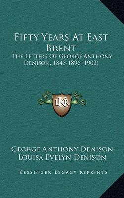 Book cover for Fifty Years at East Brent