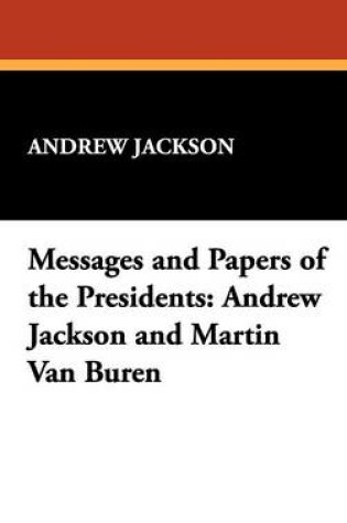 Cover of Messages and Papers of the Presidents