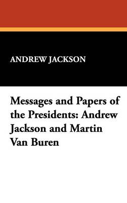 Book cover for Messages and Papers of the Presidents