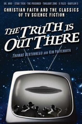 Cover of The Truth is Out There