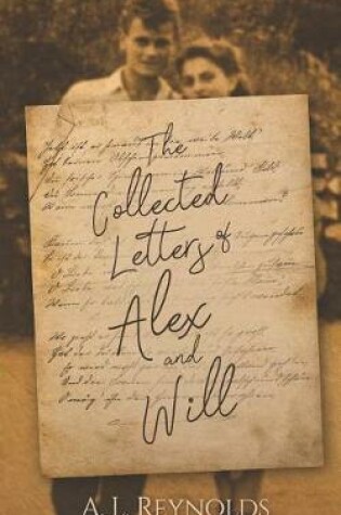 Cover of The Collected Letters of Alex and Will