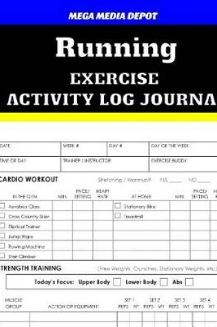 Cover of Running Exercise Activity Log Journal