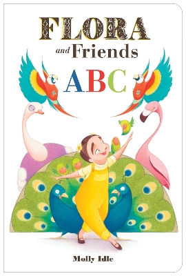 Book cover for Flora and Friends ABC