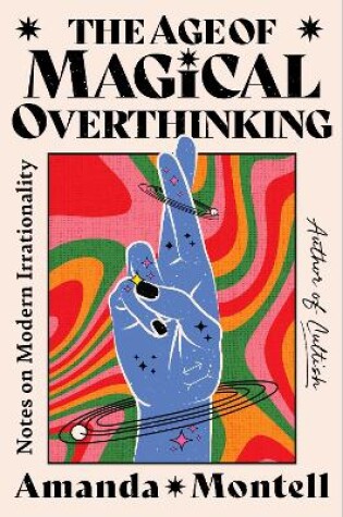 Cover of The Age of Magical Overthinking