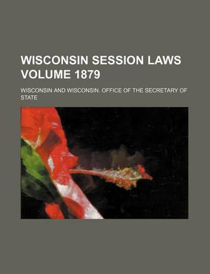 Book cover for Wisconsin Session Laws Volume 1879