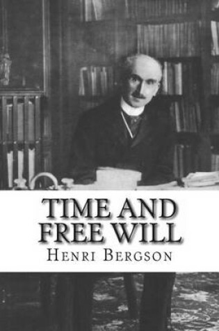 Cover of Time And Free Will