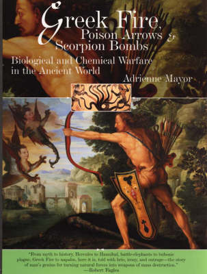 Book cover for Greek Fire,Poison Arrows and Scorpion Bombs