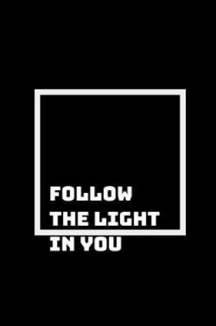 Cover of The Light in You Marks the Treasure