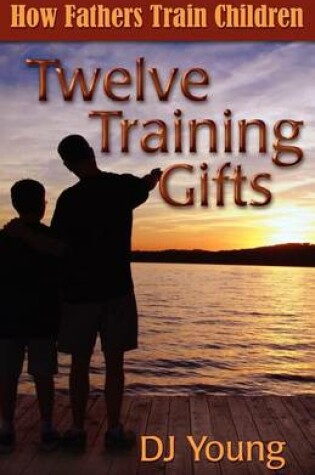 Cover of Twelve Training Gifts