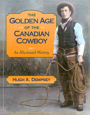 Book cover for Golden Age of the Canadian Cowboy