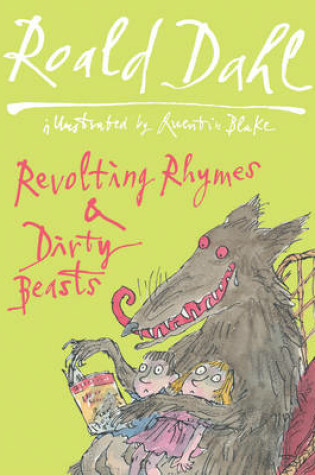Cover of Revolting Rhymes & Dirty Beasts