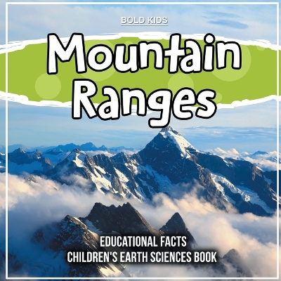 Book cover for Mountain Ranges Educational Facts Children's Earth Sciences Book