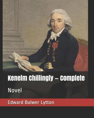 Book cover for Kenelm Chillingly - Complete
