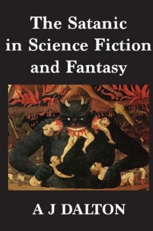 Cover of The Satanic in Science Fiction and Fantasy