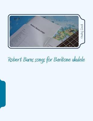 Book cover for Robert Burns songs for Baritone ukulele