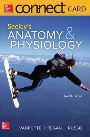 Cover of Connect Access Card for Seeley's Anatomy and Physiology