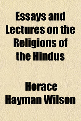 Book cover for Essays and Lectures on the Religions of the Hindus (Volume 2)