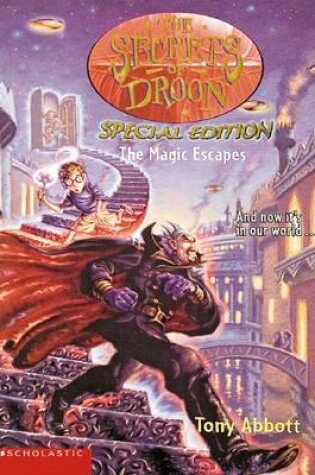 Cover of Secrets of Droon Special Ed: Magic Escapes
