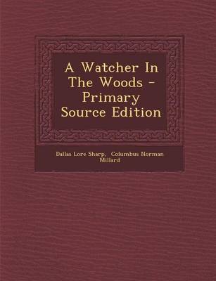 Book cover for A Watcher in the Woods - Primary Source Edition