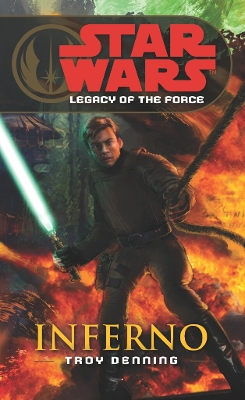 Book cover for Legacy of the Force VI - Inferno