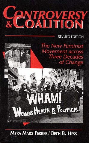 Cover of Controversy and Coalition: the New Feminist Movement