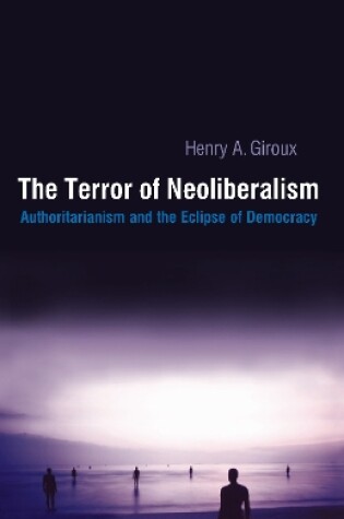 Cover of Terror of Neoliberalism