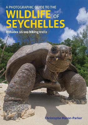 Book cover for A Photographic Guide to the Wildlife of Seychelles