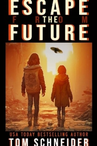 Cover of Escape The Future