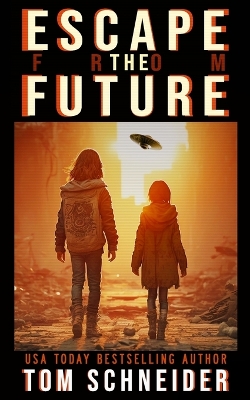 Book cover for Escape The Future