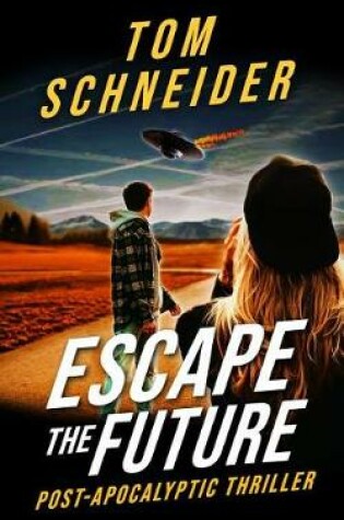 Cover of Escape The Future