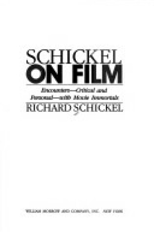 Cover of Schickel on Film