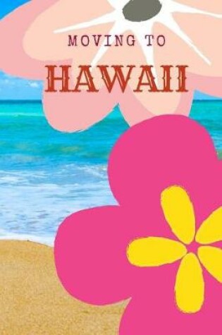 Cover of Moving to Hawaii