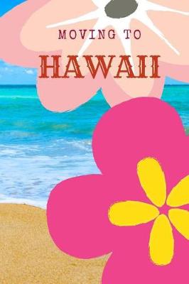 Book cover for Moving to Hawaii