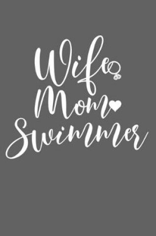 Cover of Wife Mom Swimmer