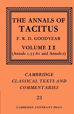 Cover of The Annals of Tacitus: Volume 2, Annals 1.55-81 and Annals 2