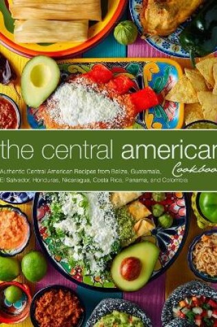 Cover of The Central American Cookbook